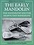 The Early Mandolin: The Man...