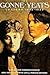 The Gonne-Yeats Letters, 1893 - 1938