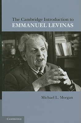 The Cambridge Introduction to Emmanuel Levinas (Hardcover)