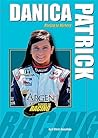 Danica Patrick: Racing to History (Heroes of Racing)