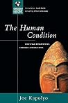The Human Condition: Christian Perspectives Through African Eyes (Christian Doctrine in Global Perspective) The Human Condition: Christian Perspectives Through African Eyes (Christian Doctrine in Global Perspective)