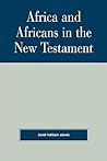 Africa and Africans in the New Testament
