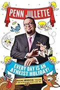 Every Day is an Atheist Holiday