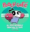 Pooch Café by Paul Gilligan Pooch Café by Paul Gilligan