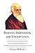 Darwin, Darwinism, and Uncertainty