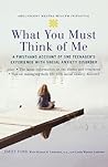 What You Must Think of Me by Emily Ford