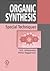 Organic Synthesis: Special Techniques