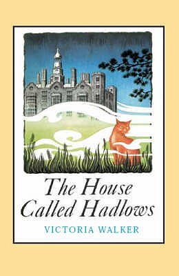 The house called Hadlows, and The winter of enchantment (2 books)