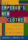 The Emperor's New Clothes: Biological Theories of Race at the Millennium