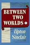Between Two Worlds, Vol 1 Between Two Worlds, Vol 1