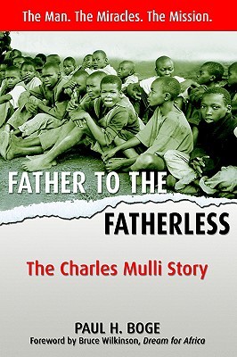 Father to the Fatherless: The Charles Mulli Story (Paperback)