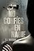 No confíes en nadie by S.J. Watson