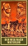 Der Weg nach Waterloo