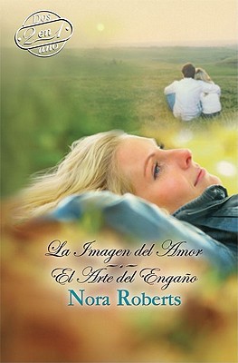 La imagen del amor / El arte del engaño (Mass Market Paperback)