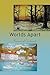 Worlds Apart: Poems of Cont...