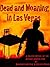 Dead and Moaning in Las Vegas