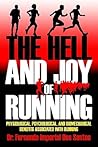 The Hell and Joy of Running: Physiological, Psychological, and Biomechanical Benefits Associated with Running