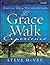 The Grace Walk Experience by Steve McVey