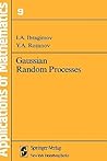 Gaussian Random Processes (Stochastic Modelling and Applied Probability, 9)