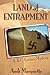Land of Entrapment (K.C. Fo...