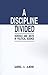 A Discipline Divided: Schools and Sects in Political Science