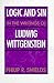 Logic and Sin in the Writings of Ludwig Wittgenstein