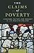 Claims of Poverty: Literature, Culture, and Ideology in Late Medieval England