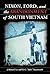 Nixon, Ford and the Abandonment of South Vietnam by J. Edward Lee