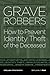 Grave Robbers: How To Preve...