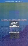 Debates in Indian Philosophy: Classical, Colonial, and Contemporary (Oxford India Paperbacks)