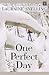 One Perfect Day (Christian Fiction)