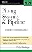 Piping Systems & Pipeline: ASME Code Simplified