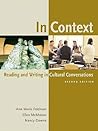 In Context: Reading And Writing In Cultural Conversations In Context: Reading And Writing In Cultural Conversations
