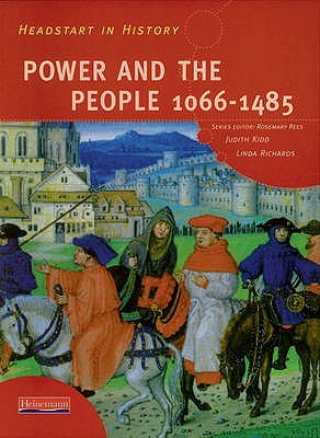 Power & People 1066-1485 (Headstart in History)