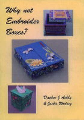 Why Not Embroider Boxes? (Paperback)