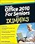 Office 2010 For Seniors For Dummies