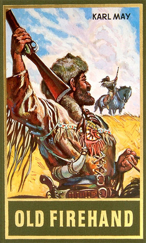 Old Firehand und andere Erzählungen (Hardcover)