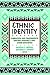 Ethnic Identity: Formation and Transmission among Hispanics and Other Minorities (United States Hispanic (Dis))