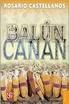 Balún-Canán by Rosario Castellanos
