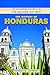 The History of Honduras by Thomas M. Leonard