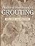 Practical Handbook of Grouting: Soil, Rock, and Structures