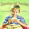 Saturdays and Teacakes