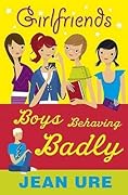 Boys Behaving Badly
