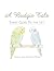 A Budgie Tale by Cecelia Davis