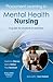 Placement Learning in Mental Health Nursing by Karen Holland BSc(Hons) MSc...
