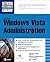 Microsoft Windows Vista Administration by Anthony Velte