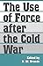 The Use of Force After the Cold War