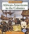 African-Americans in the Colonies (We the People) African-Americans in the Colonies (We the People)