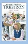 Secret Letters at Trebizon by Anne Digby