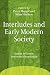 Interludes and Early Modern...